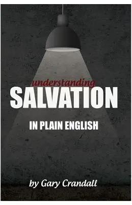 Zrozumienie zbawienia w prostym języku angielskim - Understanding SALVATION in Plain English