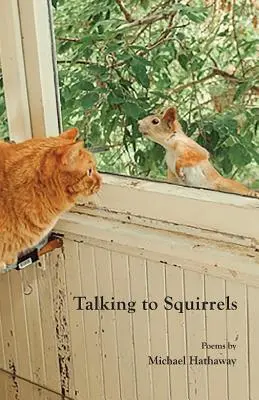 Rozmowy z wiewiórkami - Talking to Squirrels