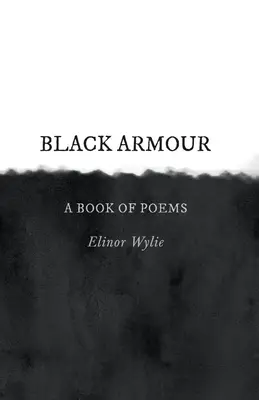 Czarna zbroja; książka z wierszami - Black Armour; A Book of Poems