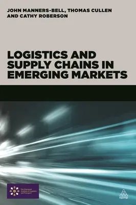 Logistyka i łańcuchy dostaw na rynkach wschodzących - Logistics and Supply Chains in Emerging Markets