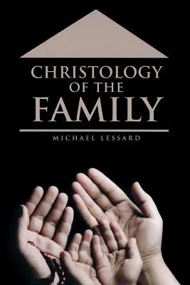 Chrystologia rodziny - Christology of the Family