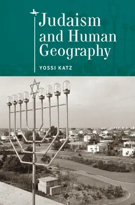 Judaizm i geografia człowieka - Judaism and Human Geography