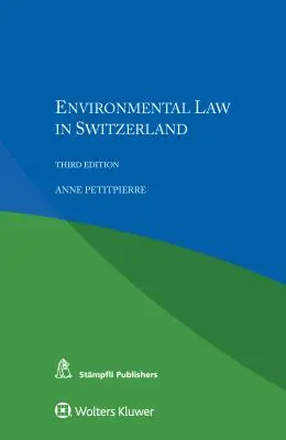 Prawo ochrony środowiska w Szwajcarii - Environmental Law in Switzerland