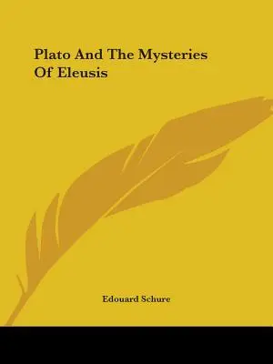 Platon i tajemnice Eleusis - Plato And The Mysteries Of Eleusis