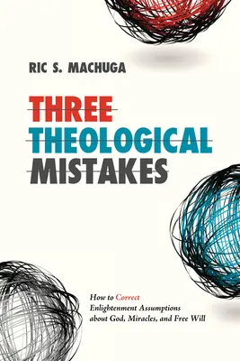 Trzy teologiczne błędy - Three Theological Mistakes