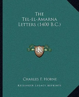 Listy z Tel-el-Amarna (1400 p.n.e.) - The Tel-el-Amarna Letters (1400 B.C.)