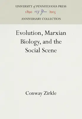 Ewolucja, biologia marksistowska i scena społeczna - Evolution, Marxian Biology, and the Social Scene