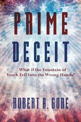 Prime Deceit: Co by było, gdyby fontanna młodości wpadła w niepowołane ręce? - Prime Deceit: What if the Fountain of Youth Fell Into the Wrong Hands?