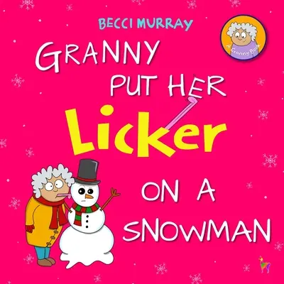 Babcia polizała bałwana - Granny Put Her Licker on a Snowman