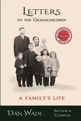 Listy do wnuków: Życie rodziny - Letters to the Grandchildren: A Family's Life