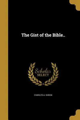 Istota Biblii... - The Gist of the Bible..