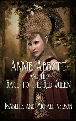 Annie Abbott i wyścig do Czerwonej Królowej - Annie Abbott and the Race to the Red Queen