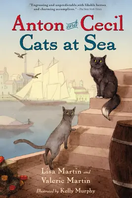 Anton i Cecil, Księga 1: Koty na morzu - Anton and Cecil, Book 1: Cats at Sea