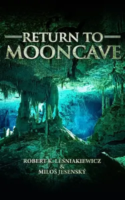 Powrót do Mooncave - Return to Mooncave