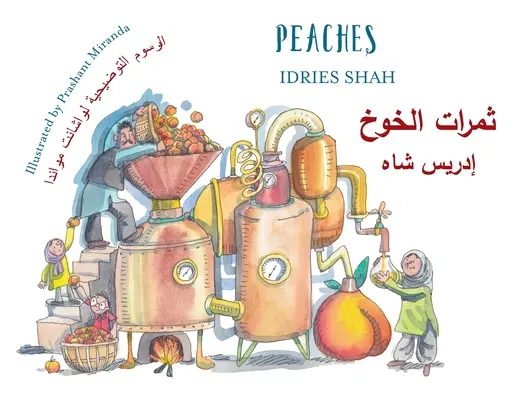 Brzoskwinie: dwujęzyczne wydanie angielsko-arabskie - Peaches: Bilingual English-Arabic Edition