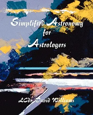 Astronomia uproszczona dla astrologów - Simplified Astronomy for Astrologers