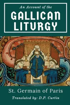 Relacja z liturgii galikańskiej - An Account of the Gallican Liturgy