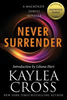 Never Surrender: A MacKenzie Family Novella