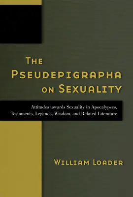 Pseudepigrafy na temat seksualności - The Pseudepigrapha on Sexuality