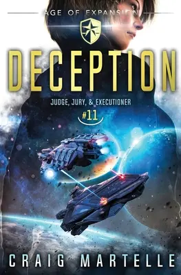 Deception: Przygodowy thriller prawniczy Space Opera - Deception: A Space Opera Adventure Legal Thriller