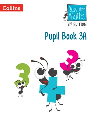 Busy Ant Maths 2nd Edition -- Książka ucznia 3a - Busy Ant Maths 2nd Edition -- Pupil Book 3a