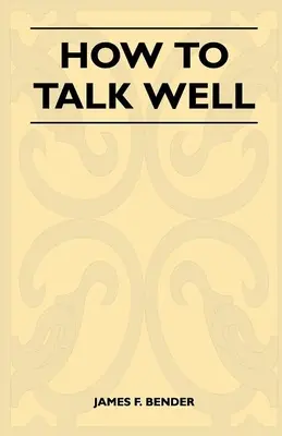 Jak dobrze mówić - How to Talk Well