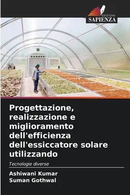 Projektowanie, realizacja i poprawa wydajności elektrowni słonecznych z wykorzystaniem - Progettazione, realizzazione e miglioramento dell'efficienza dell'essiccatore solare utilizzando