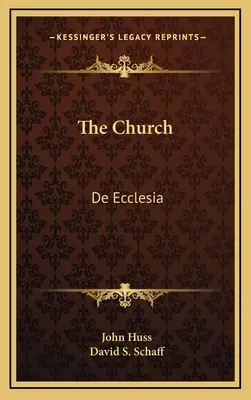 Kościół: De Ecclesia - The Church: De Ecclesia