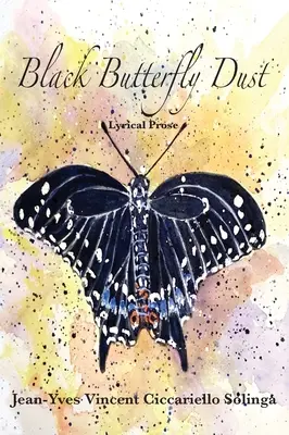 Pył czarnego motyla - Black Butterfly Dust