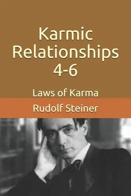 Związki karmiczne 4-6: Prawa karmy - Karmic Relationships 4-6: Laws of Karma