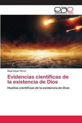 Dowody naukowe na istnienie Boga - Evidencias cientficas de la existencia de Dios