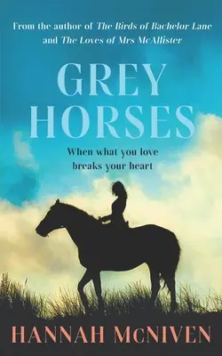 Szare konie: Co by było, gdyby to, co kochasz najbardziej, złamało ci serce? - Grey Horses: What if the thing you loved most broke your heart?