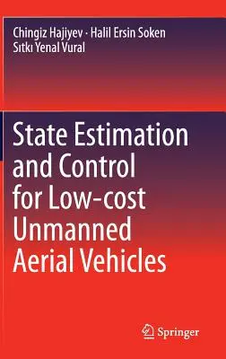 Szacowanie stanu i kontrola dla tanich bezzałogowych statków powietrznych - State Estimation and Control for Low-Cost Unmanned Aerial Vehicles