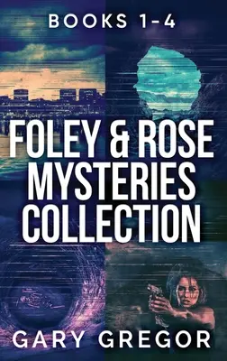 Foley & Rose Mysteries Collection - Książki 1-4 - Foley & Rose Mysteries Collection - Books 1-4