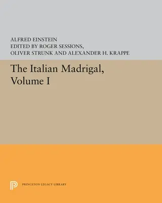 Włoski Madrygał: Tom I - The Italian Madrigal: Volume I