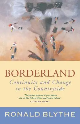 Pogranicze: Ciągłość i zmiana na wsi - Borderland: Continuity and Change in the Countryside