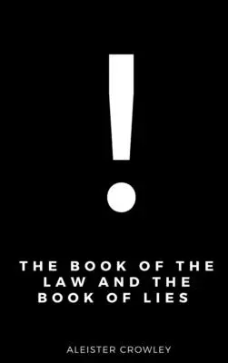 Księga prawa i księga kłamstw - The Book of the Law and the Book of Lies