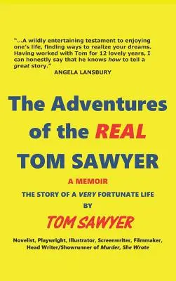 Przygody prawdziwego Tomka Sawyera (twarda oprawa) - The Adventures of the REAL Tom Sawyer (hardback)