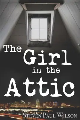 Dziewczyna na poddaszu - The Girl in the Attic