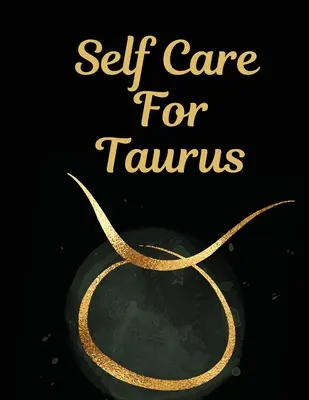 Self Care For Taurus: Dla dorosłych Dla autyzmu Mamy Dla pielęgniarek Mamy Nauczycielki Nastolatki Kobiety Z podpowiedziami Dzień i noc Miłość własna Prezent - Self Care For Taurus: For Adults For Autism Moms For Nurses Moms Teachers Teens Women With Prompts Day and Night Self Love Gift