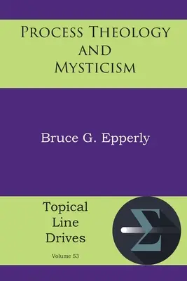 Teologia procesu i mistycyzm - Process Theology and Mysticism