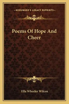 Wiersze o nadziei i radości - Poems of Hope and Cheer