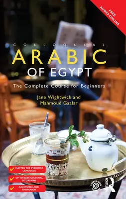 Potoczny arabski Egiptu: Kompletny kurs dla początkujących - Colloquial Arabic of Egypt: The Complete Course for Beginners