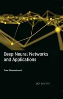 Głębokie sieci neuronowe i ich zastosowania - Deep Neural Networks and Applications