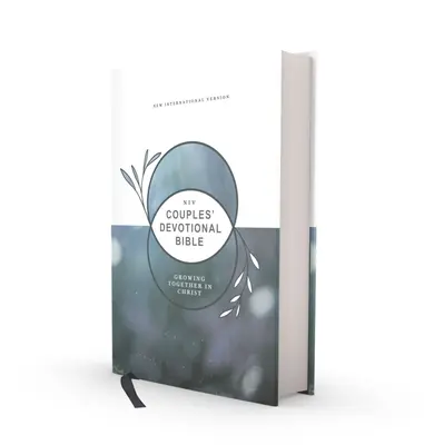 Niv, Couples' Devotional Bible (Build a Biblical Foundation for Your Marriage), Hardcover, Comfort Print: Wzrastanie razem w Chrystusie - Niv, Couples' Devotional Bible (Build a Biblical Foundation for Your Marriage), Hardcover, Comfort Print: Growing Together in Christ