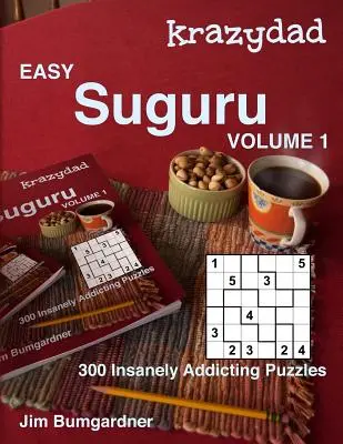 Krazydad Easy Suguru Volume 1: 300 szalenie wciągających łamigłówek - Krazydad Easy Suguru Volume 1: 300 Insanely Addicting Puzzles