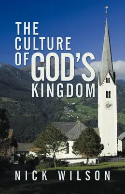 Kultura Królestwa Bożego: Studia nad Błogosławieństwami - The Culture of God's Kingdom: Studies of the Beatitudes
