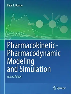 Modelowanie i symulacja farmakokinetyczno-farmakodynamiczna - Pharmacokinetic-Pharmacodynamic Modeling and Simulation