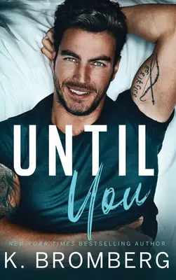 Until You (twarda oprawa) - Until You (Hardcover)