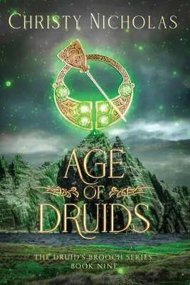 Age of Druids: Irlandzka fantastyka historyczna - Age of Druids: An Irish Historical Fantasy